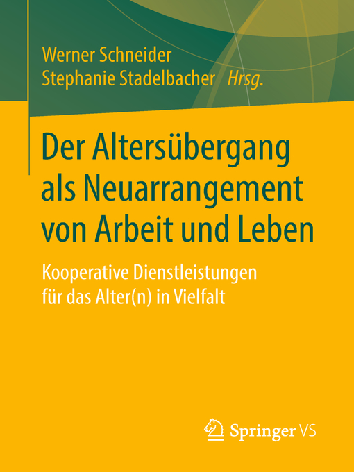 Title details for Der Altersübergang als Neuarrangement von Arbeit und Leben by Werner Schneider - Available